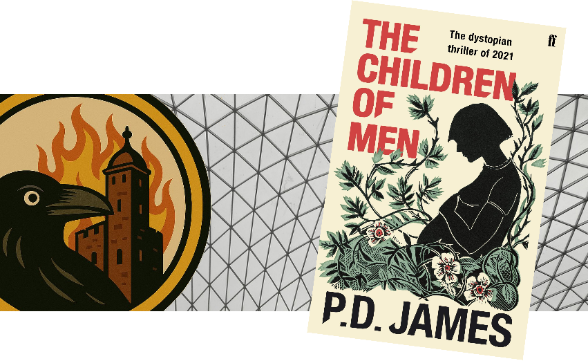 Must-read The Children of Men by P.D. James
