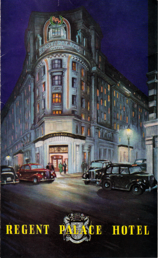 An image from the Regent Palace Hotel brochure, 1953-1957. A hand-drawn nighttime scene with classic London Black Cabs in front of the lit-up hotel.