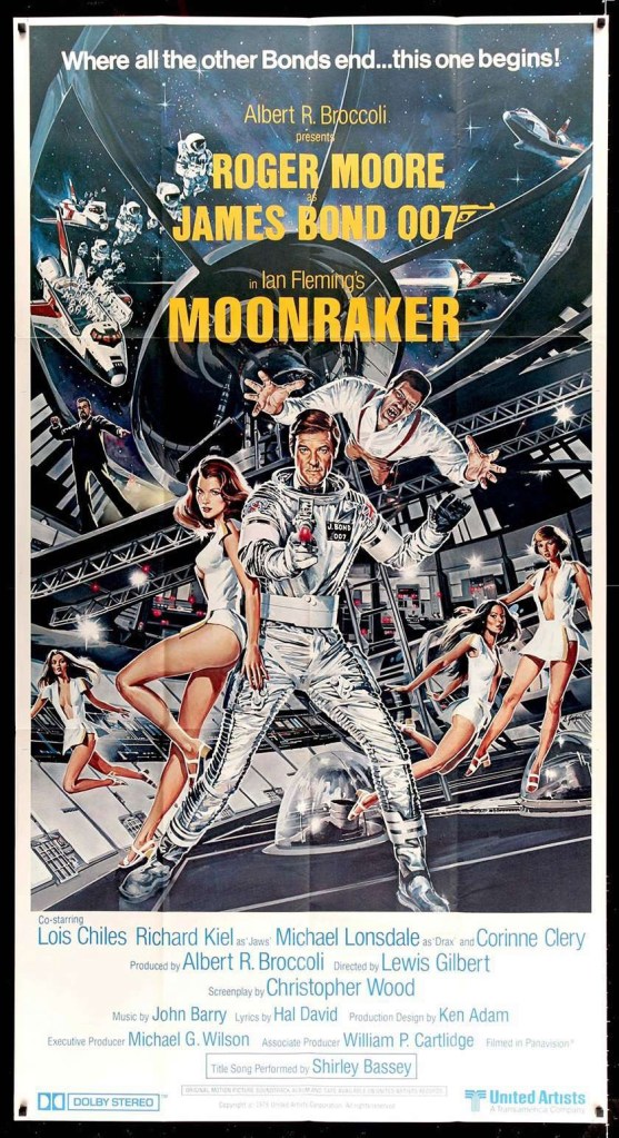 Poster for the James Bond film Moonraker, showing Roger Moore in a silver space suit floating inside a futuristic space station, surrounded by women in white outfits and astronauts in the background. The text includes the tagline ‘Where all the other Bonds end… this one begins!’ along with cast and production credits.
