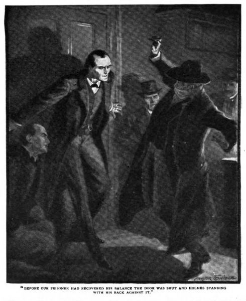 Before our prisoner had recovered his balance the door was shut and Holmes standing with his back to it.